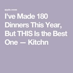 an apple logo with the words i've made 108 dinners this year, but this is