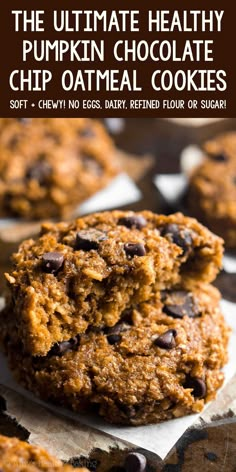 the ultimate healthy pumpkin chocolate chip oatmeal cookies recipe with text overlay