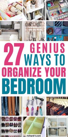 the top ten genius ways to organize your bedroom