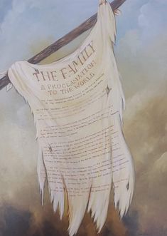 a painting of a banner with the words, the family and declaration to the world