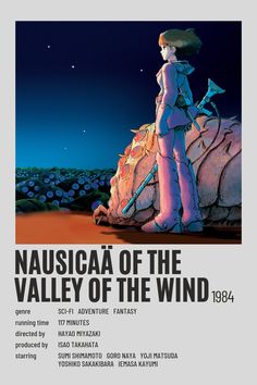 the poster for nausicaa of the valley of the wind, featuring an image of a woman standing on top of a rock