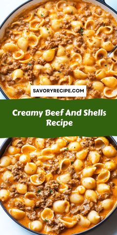 creamy beef and shells recipe in a skillet with text overlay that says creamy beef and shells