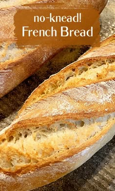 two loaves of bread with the words no - knead french bread