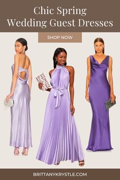 three women in purple dresses with the words chic spring wedding guest dresses shop now