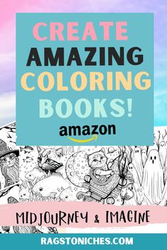 the title for create amazing coloring books with an image of children's drawings on it