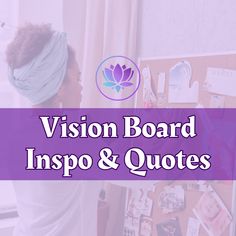 a woman with a towel on her head and the words vision board inspo & quotes