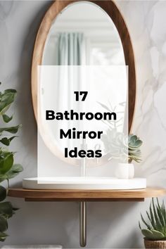 17 Bathroom Mirror Ideas