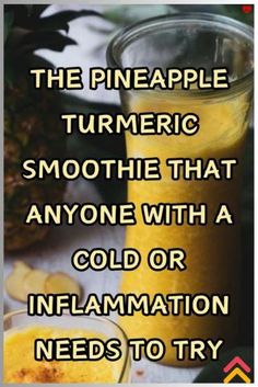 the pineapple turmeric smoothie that anyone with a cold or inflamation needs to try