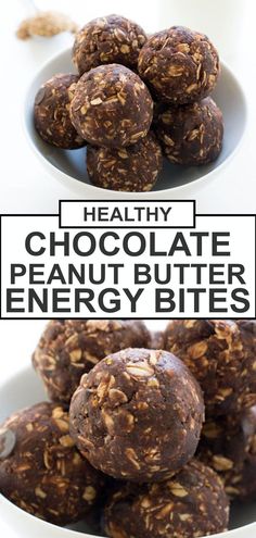 healthy chocolate peanut butter energy bites in a white bowl with text overlay that reads, healthy chocolate peanut butter energy bites