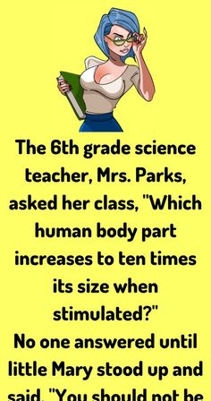 a woman with blue hair and glasses holding a book in front of her face, text reads the 6th grade science teacher, mrs parks, asked her class, which human body