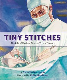 NAACP Image Award Winner, NAACP Lasting Connection Title, Book Links Choices, Cooperative Children's Book Center (CCBC) Top Ten Science and Health Books for Youth, BooklistThe life story of Vivien Thomas, an African American surgical technician who developed the first procedure used to perform open-heart surgery on children.Vivien Thomas's greatest dream was to attend college to study medicine. But after the stock market crashed in 1929, Vivien lost all his savings. Then he heard about a job ope Stitches Medical, History Books For Kids, African American Books, Stem Books, Heart Stuff, Leveled Books, Medical Books, Diverse Books, Overcoming Adversity