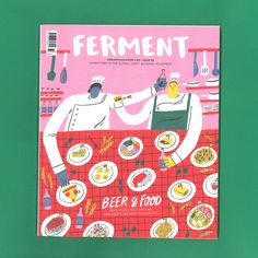 the cover of ferment magazine shows two chefs preparing food on a red table