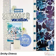 this is an image of a summer vacation scrapbook page with blue and purple paper