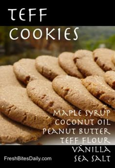 cookies are stacked on top of each other with the words maple syrup coconut oil peanut butter vanilla sea salt