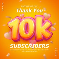 an orange background with the words thank you 10k subscribers on it