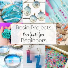 the words resinin projects perfect for beginners are shown above pictures of crafts and accessories