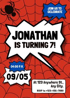 an advertisement for a spider - man birthday party with the name jonathan is turning 7