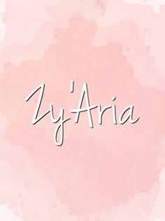 the word'zy - aria'is written in cursive writing on a pink background