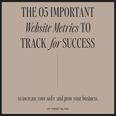 the 5 important website merries to track for success