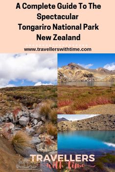 the complete guide to the spectacular tonga national park in new zealand with pictures of mountains and lakes