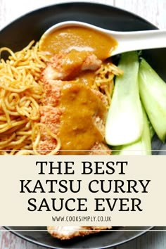 the best katsu curry sauce ever on a black plate with noodles and cucumbers