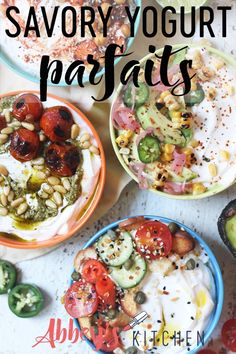 three bowls filled with different types of food and the words savory yogurt parfaits