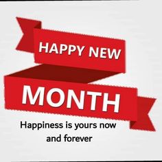 a red ribbon with the words happy new month on it and an arrow that says, happiness is yours now and forever