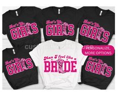 six shirts with pink and black letters on them, one says girls are more than the other