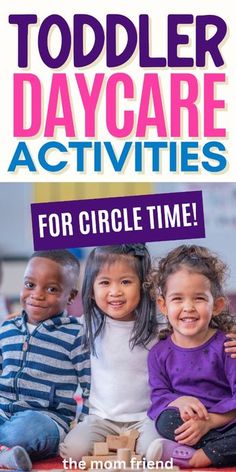 the cover of toddler daycare activities for circle time, with three children sitting on the floor