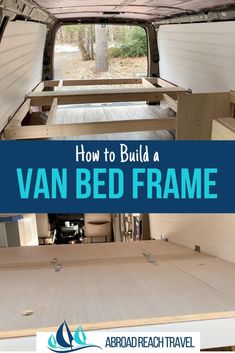 an rv bed frame with the words how to build a van bed frame