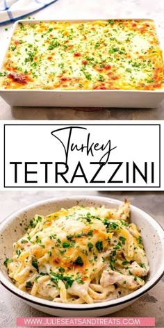 turkey tetrazzini in a white casserole dish with text overlay