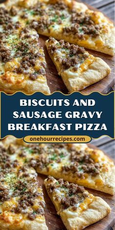 sausage and gravy pizza on a cutting board with the words biscuits and sausage gravy breakfast pizza