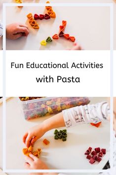 kids are playing with pasta on the table, and text reads fun educational activities with pasta