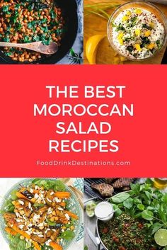 the best moroccan salads to eat for dinner or lunch, with text overlay