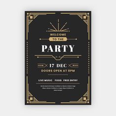 a black and gold party poster with the words welcome to the party on it's front