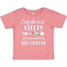 Only the Best Nieces Get Promoted to Big Cousin Baby T-Shirt Our eBay Store Only the Best Nieces Get Promoted to Big Cousin Baby T-Shirt Navy Blue 12 Months 17.99 Only the Best Nieces Get Promoted to Big Cousin Baby T-Shirt Fun birthday gift to tell your niece she's getting a new cousin to play with! Perfect for pregnancy announcement photos! Share your exciting news with our Only the Best Nieces Get Promoted to Big Cousin Baby T-Shirt. Printed in the USA 100% combed ringspun cotton Cousin Baby Announcement, Cousin Pregnancy Announcement, Promoted To Big Cousin, Pregnancy Announcement Photos, Announcement Photos, Baby Announcements, Pregnancy Reveal, Future Children, Pregnancy Reveals