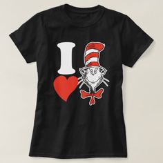 Dr. Seuss Valentine | I Heart the Cat in the Hat T-Shirt #drseuss #kids Dr Seuss T Shirts, Dr Seuss Shirts, Silouette Cameo, Dr Seuss Crafts, Dr Seuss Activities, Seuss Crafts, Dr. Seuss, Dr Seuss Books, Dr Seuss Week