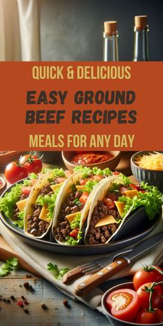 an easy ground beef meal with lettuce and tomatoes