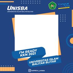 the poster for unisba, i'm ready kkn 2021