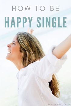 Embracing Singleness, Be Happy Single, Enjoy Being Single, Happy Single Life, Single Quotes Funny