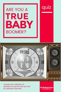 an old tv with the words are you a true baby boomer?