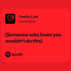 someone who loves you wouldn't do this spotify logo on a red background