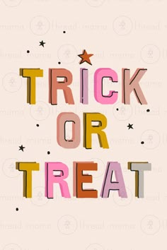 the words trick or treat written in multicolored cut out letters on a pink background