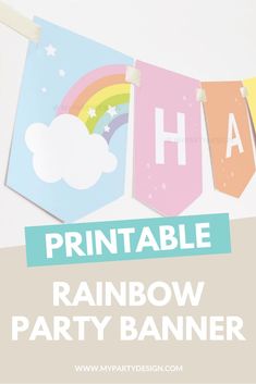 printable rainbow party banner hanging on clothes pins with text overlay that reads printable rainbow party banner