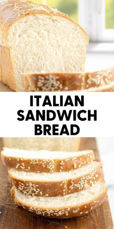 sliced bread on a cutting board with the words italian sandwich bread in front of it