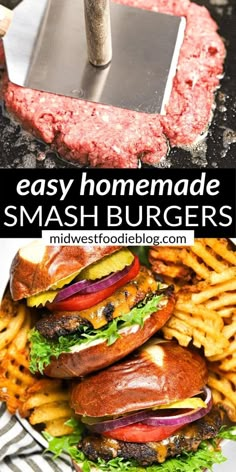 hamburgers and french fries on a grill with the words easy homemade smash burgers