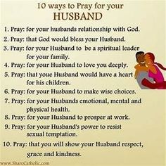 a poem with the words 10 ways to pray for your husband