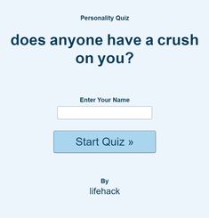 does anyone have a crush on you? Crush Percentage Game, Ways To Know If Your Crush Likes You, How To Make Ur Crush Fall For U, 12 Stages Of Having A Crush, Does Anyone Have A Crush On Me, How To Forget Your Crush, Do I Ship You And Your Crush Quiz, Cute Things To Send To Your Crush, Do I Have A Crush Quiz