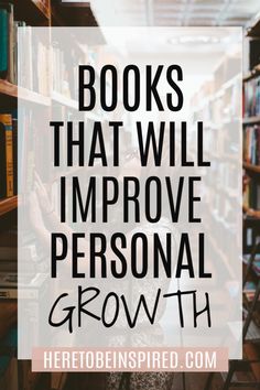 books that will improve personal growth with the words, books that will improve personal growth