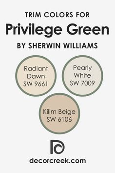 three different shades of green and brown with the words trim colors for privelge green by sherwin williams